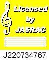 Licensed by JASRAC J191227340